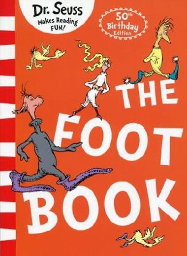 The Foot Book - Dr. Seuss