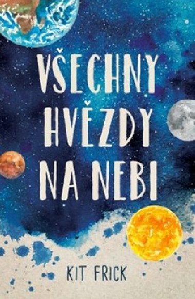 Vechny hvzdy na nebi - Kit Frick