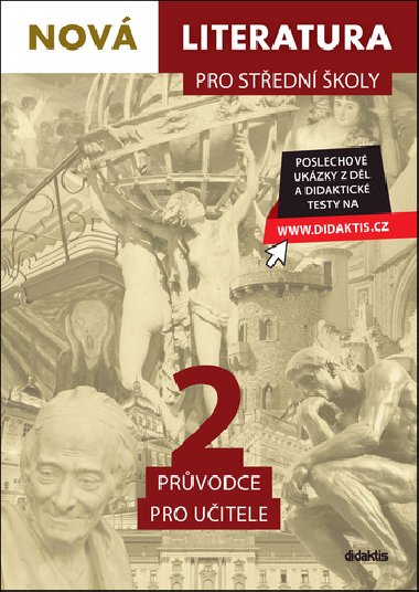 Nov literatura pro stedn koly 2 Prvodce pro uitele - Didaktis
