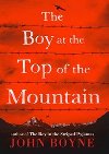 The Boy at the Top of the Mountain - Boyne John