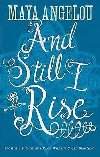 And Still I Rise - Angelou Maya