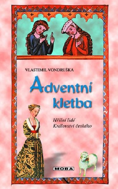 Adventní kletba - Hříšní lidé Království českého - Vlastimil Vondruška