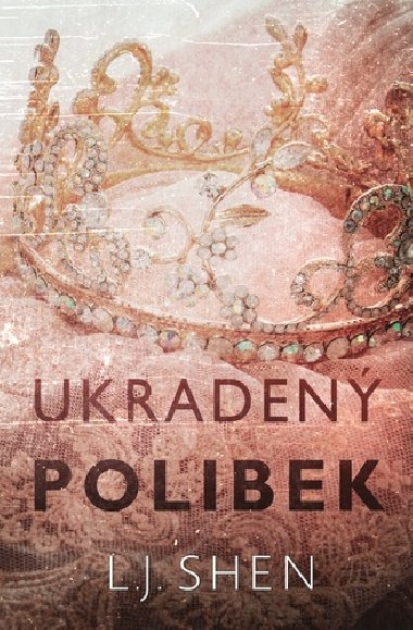 Ukraden polibek - L. J. Shen