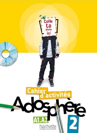 Adosphere 2 (A1-A2) Cahier dactivits + CD-ROM - Poletti Marie-Laure