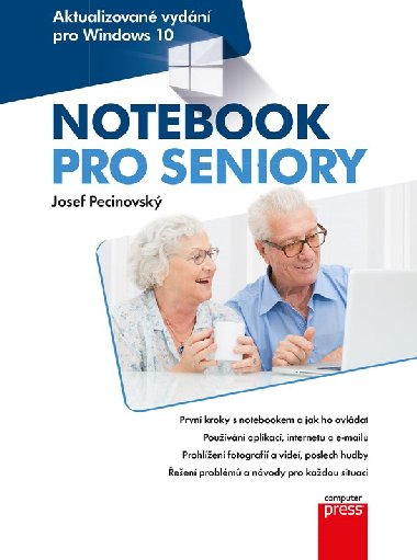 Notebook pro seniory: Aktualizovan vydn pro Windows 10 - Josef Pecinovsk