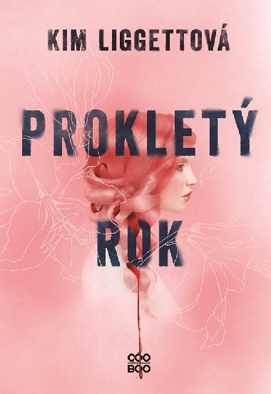 Proklet rok - Kim Liggettov