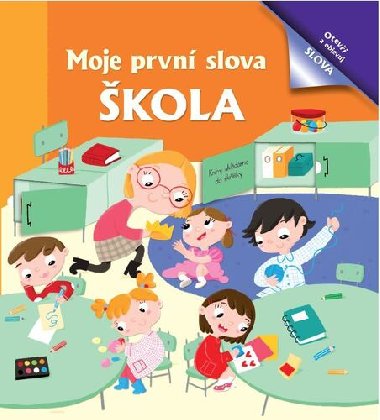 Moje prvn slova kola - Bookmedia
