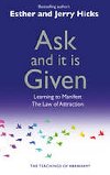 Ask and It Is Given - Hicks Esther a Jerry