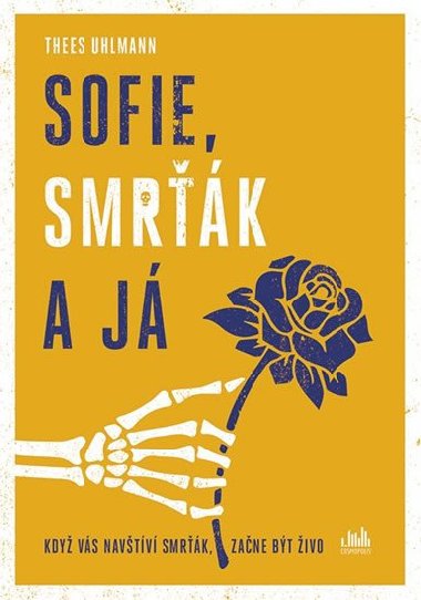 Sofie, Smrk a j - Thees Uhlmann