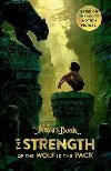 The Jungle Book: The Strength of the Wolf is the Pack - Kipling Rudyard Joseph
