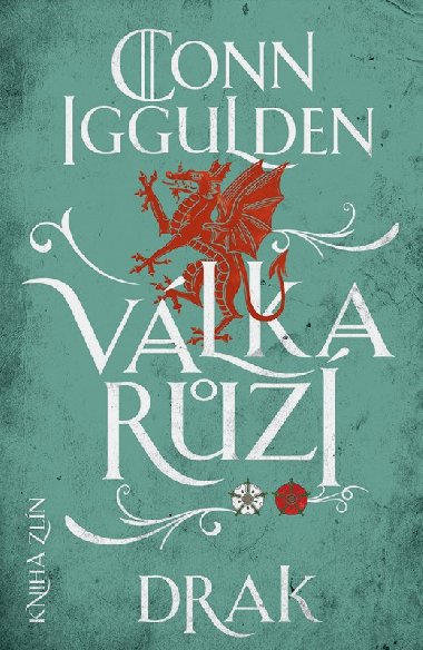 Vlka r 4: Drak - Conn Iggulden