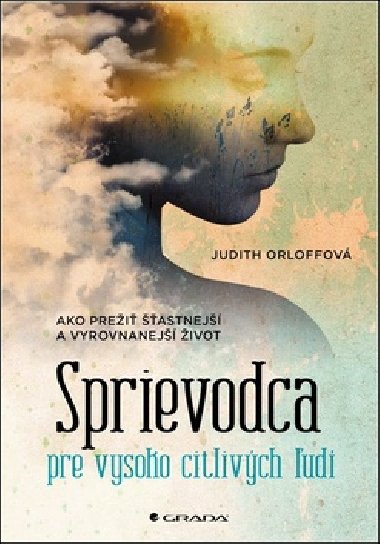 Sprievodca pre vysoko citlivch ud - Judith Orloff