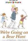 Were Going on a Bear Hunt - Rosen Michael