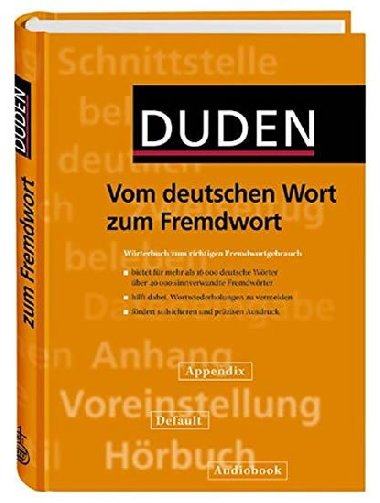 Duden Vom Deutschen Wort Zum Fremdwort - kolektiv autorů