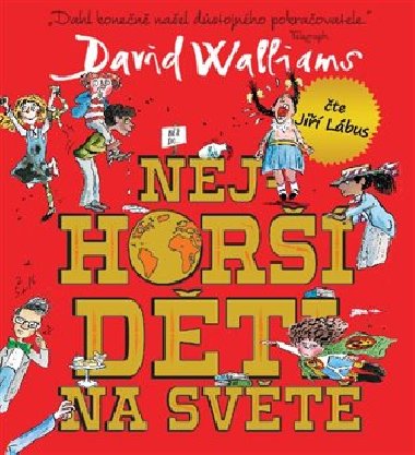 Nejhorší děti na světě - CD - David Walliams