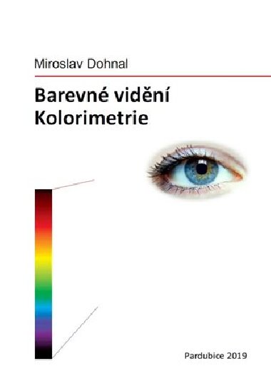 Barevn vidn - Miroslav Dohnal