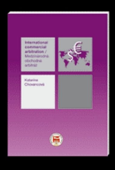 Medzinrodn obchodn arbitr - Katarna Chovancov