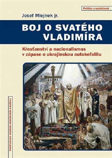 Boj o svatého Vladimíra - Josef Mlejnek jr.