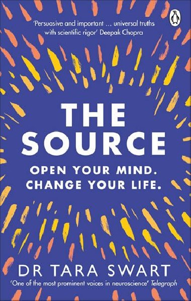 The Source: Open Your Mind, Change Your Life - Swartov Tara