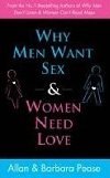 Why men want sex- Women need love - Pease Allan