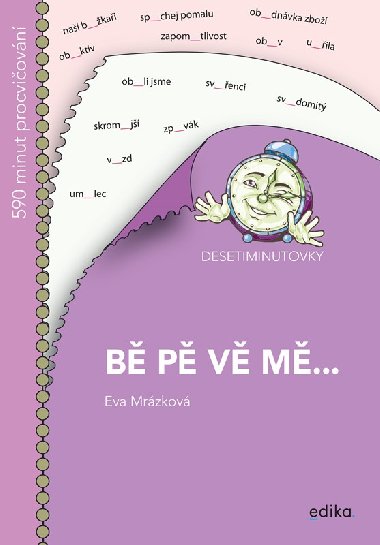 Desetiminutovky B, P, V, M... - Eva Mrzkov