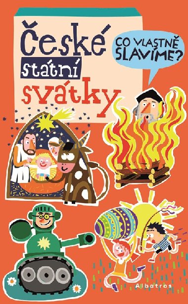 esk sttn svtky - Co vlastn slavme? - imon Tatek
