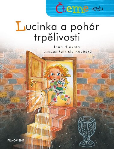 teme spolu - Lucinka a pohr trplivosti - Jana Hlavat