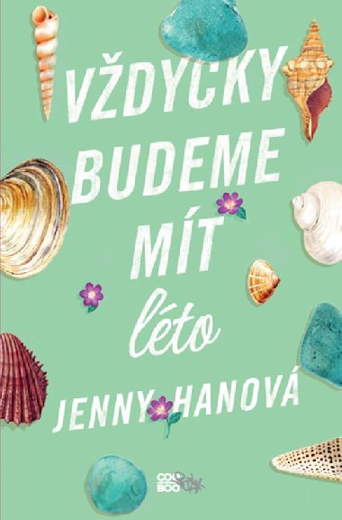 Vdycky budeme mt lto - Jenny Hanov