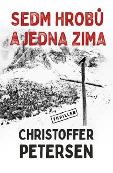Sedm hrob a jedna zima - Christoffer Petersen
