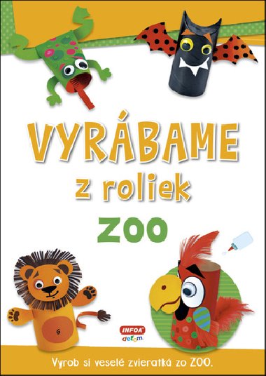 Vyrbame z roliek ZOO - 