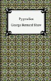 Pygmalion - Shaw George Bernard