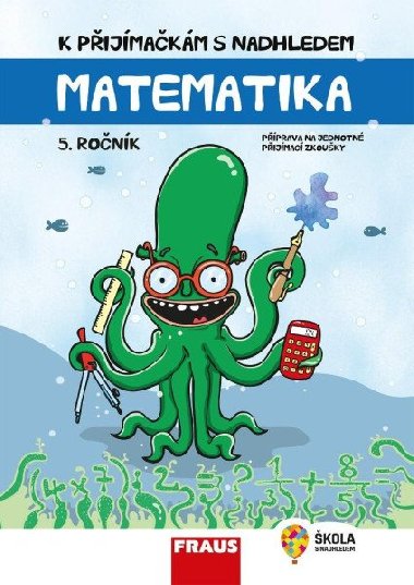 K pijmakm s nadhledem Matematika 5. ronk 2v1 - Fraus