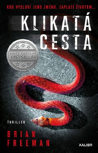 Klikat cesta - Brian Freeman