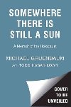 Somewhere There Is Still a Sun - Gruenbaum Michael