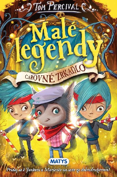 Mal legendy arovn zdrkadlo - Tom Percival