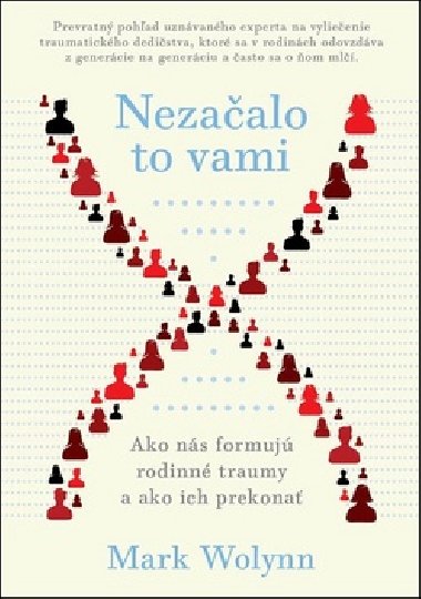 Nezaalo to vami - Mark Wolynn