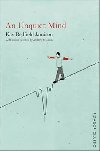 An Unquiet Mind - Jamison Kay Redfield