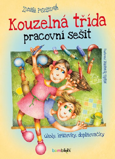 Kouzeln tda Pracovn seit - koly, kovky, doplovaky - Zuzana Pospilov; Drahomr Trsan
