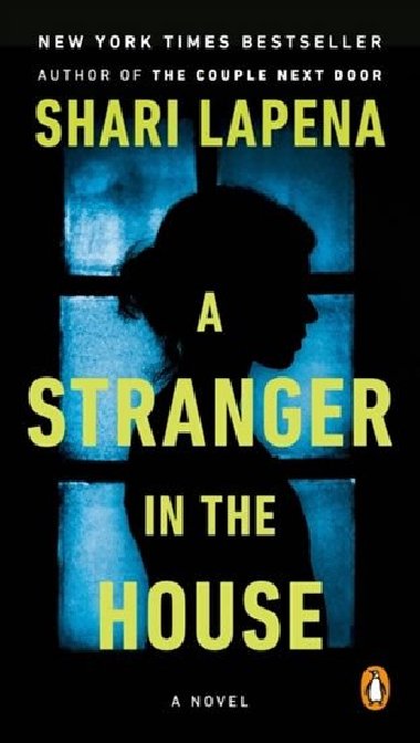 A Stranger in the House - Lapena Shari