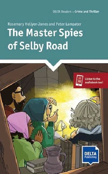 The Master Spies of Selby Road (Reader + Delta Augmented) - neuveden