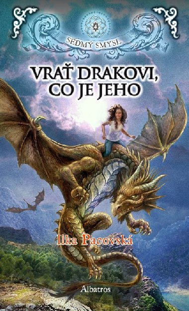 Vrať drakovi, co je jeho (brož.) - Pacovská Ilka