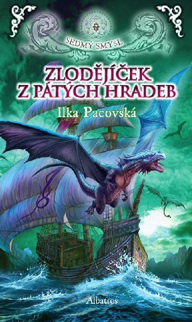 Zlodjek zptch hradeb - Sedm smysl 7 - broovan vydn - Ilka Pacovsk