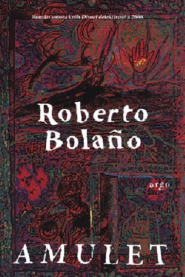 Amulet - Roberto Bolao