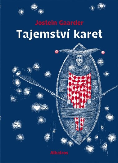 Tajemství karet - Jostein Gaarder; Renáta Fučíková