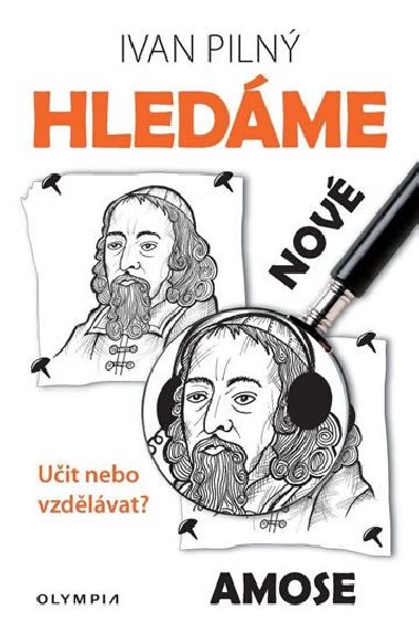 Hledme nov Amose - Uit nebo vzdlvat? - Ivan Piln