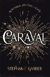 Caraval - Stephanie Garber
