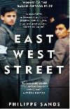 East West Street - On the Origins of Genocide and Crimes Against Humanity - Sands Philippe