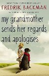 My Grandmother Asked Me to Tell You Shes Sorry - Backman Fredrik