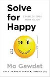 Solve For Happy - Gawdat Mo