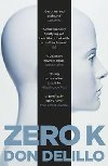 Zero K. - DeLillo Don